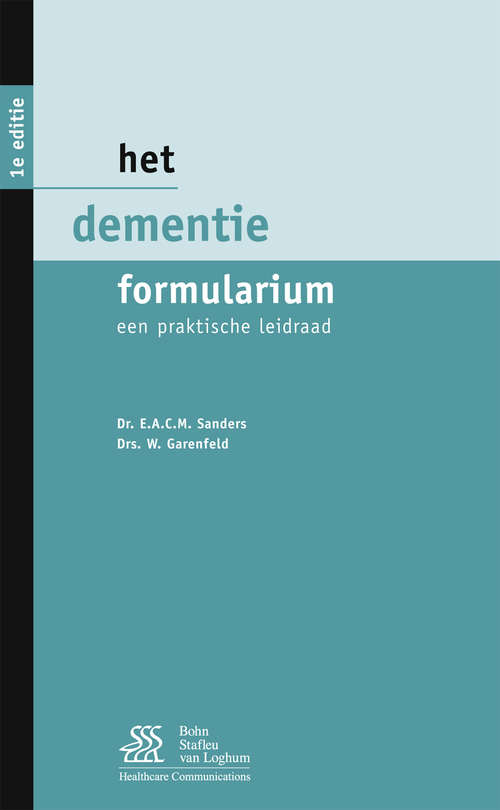 Book cover of Het dementie formularium: Een praktische leidraad (1st ed. 2009)