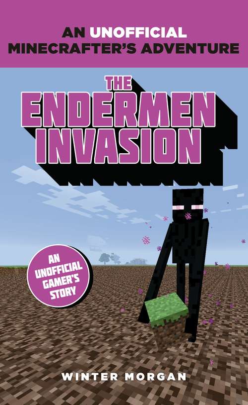 Book cover of Minecrafters: An Unofficial Gamer's Adventure (An Unofficial Gamer’s Adventure #3)