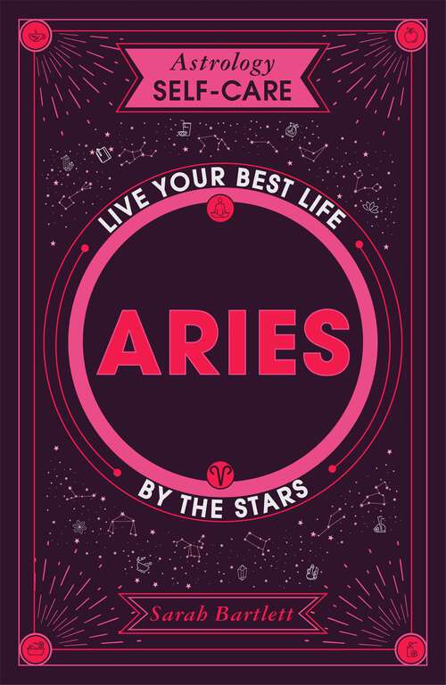 Book cover of Astrology Self-Care: Live Your Best Life by the Stars (Astrology Self-Care #1)