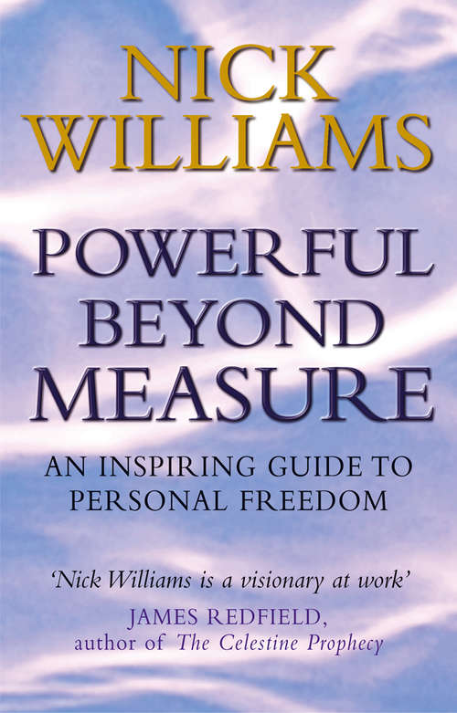 Book cover of Powerful Beyond Measure: An Inspiring Guide To Personal Freedom