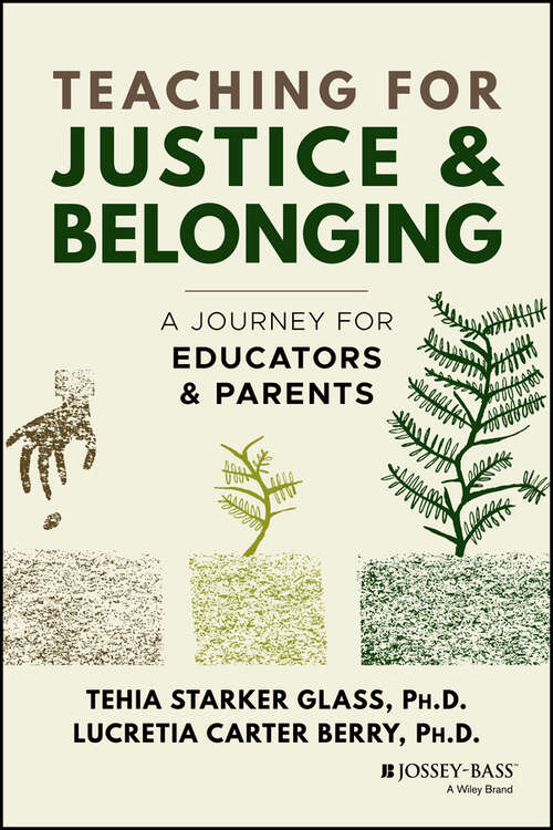 Book cover of Teaching for Justice & Belonging: A Journey for Educators and Parents