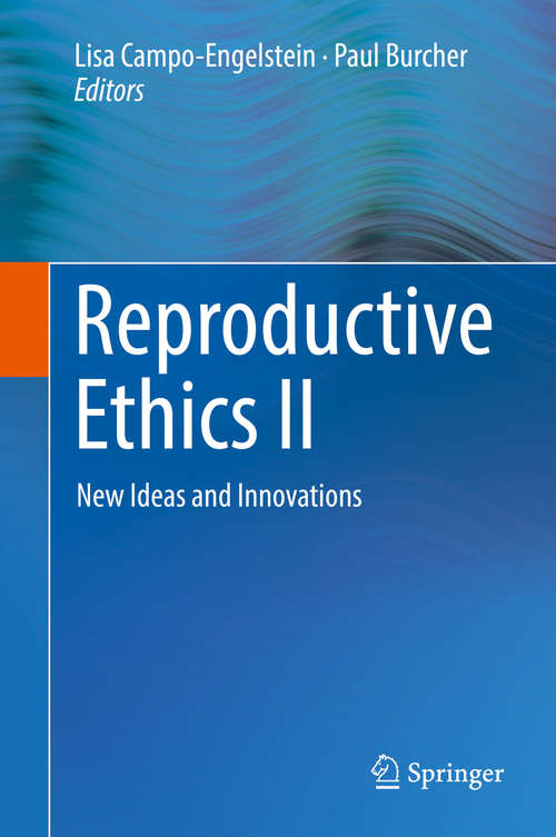 Book cover of Reproductive Ethics II: New Ideas and Innovations