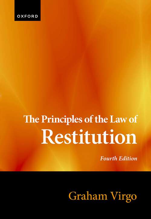 Book cover of The Principles of the Law of Restitution