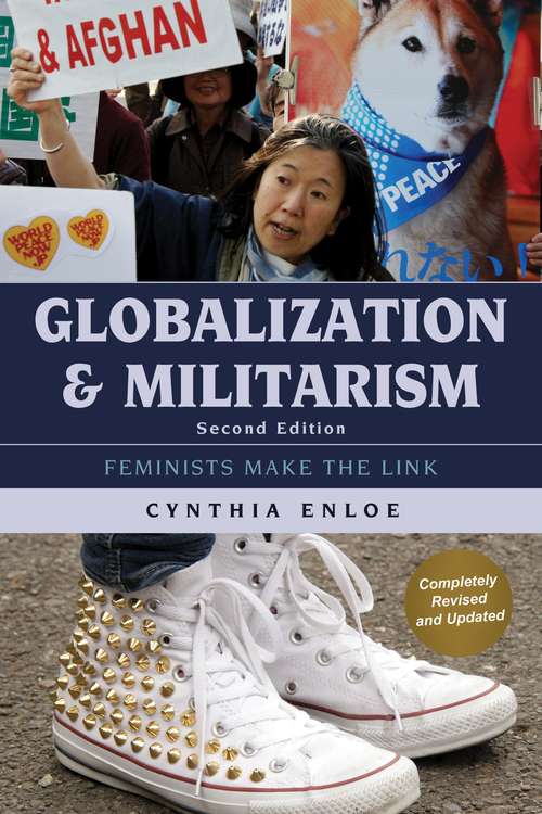 Book cover of Globalization And Militarism: Feminists Make The Link (pdf) (2nd Edition) (Globalization Ser.)