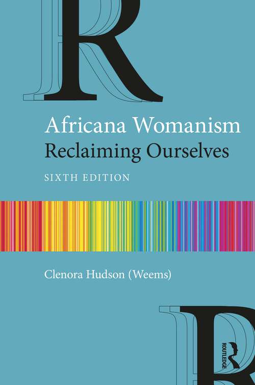 Book cover of Africana Womanism: Reclaiming Ourselves