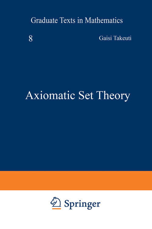 Book cover of Axiomatic Set Theory (1973) (Graduate Texts in Mathematics #8)