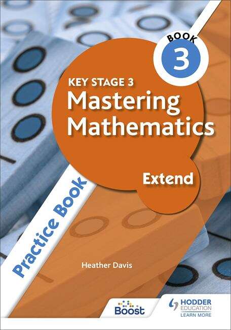 Book cover of Key Stage 3 Mastering Mathematics Extend Practice Book 3