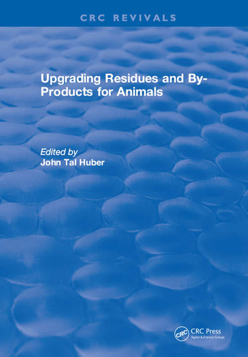 Book cover of Upgrading Residues and By-products for Animals