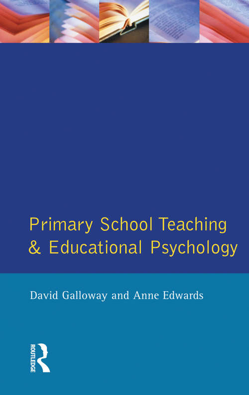 Book cover of Primary School Teaching and Educational Psychology