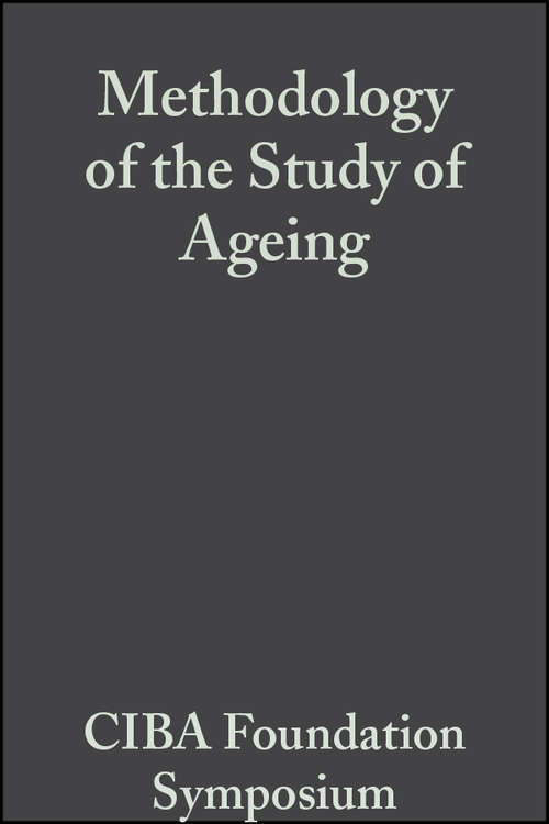 Book cover of Methodology of the Study of Ageing, Volume 3: Colloquia on Ageing (Novartis Foundation Symposia #891)