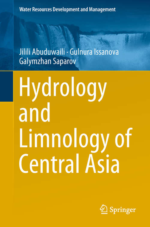 Book cover of Hydrology and Limnology of Central Asia (Water Resources Development and Management)
