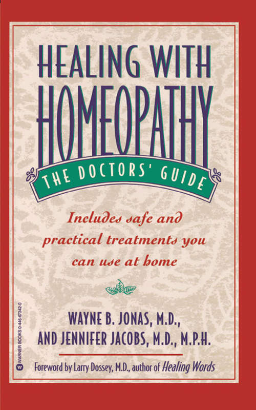 Book cover of Healing with Homeopathy: The Complete Guide