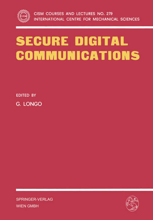 Book cover of Secure Digital Communications (1983) (CISM International Centre for Mechanical Sciences #279)