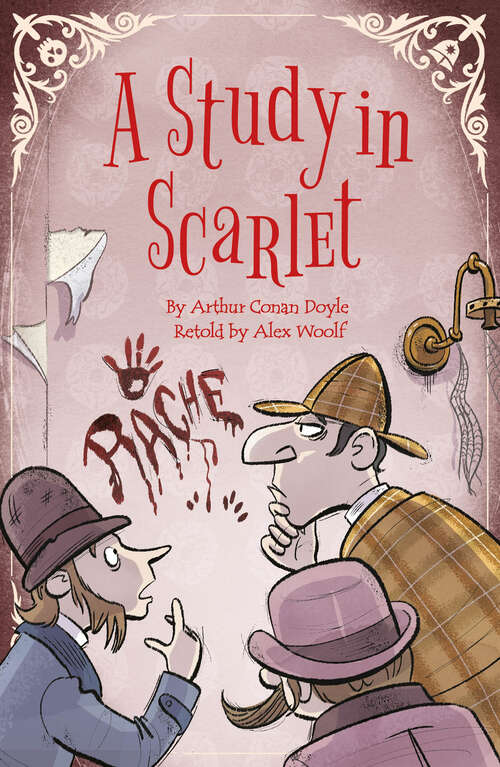 Book cover of Sherlock Holmes: A Study in Scarlet (Sherlock Holmes Stories Retold for Children)