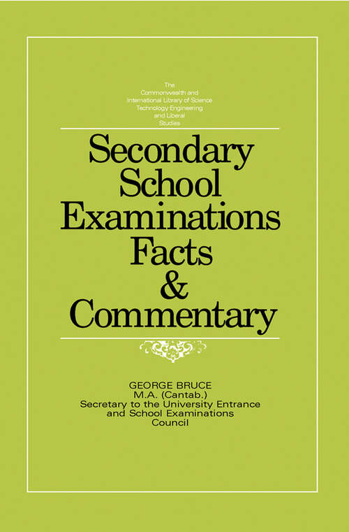 Book cover of Secondary School Examinations: Facts and Commentary