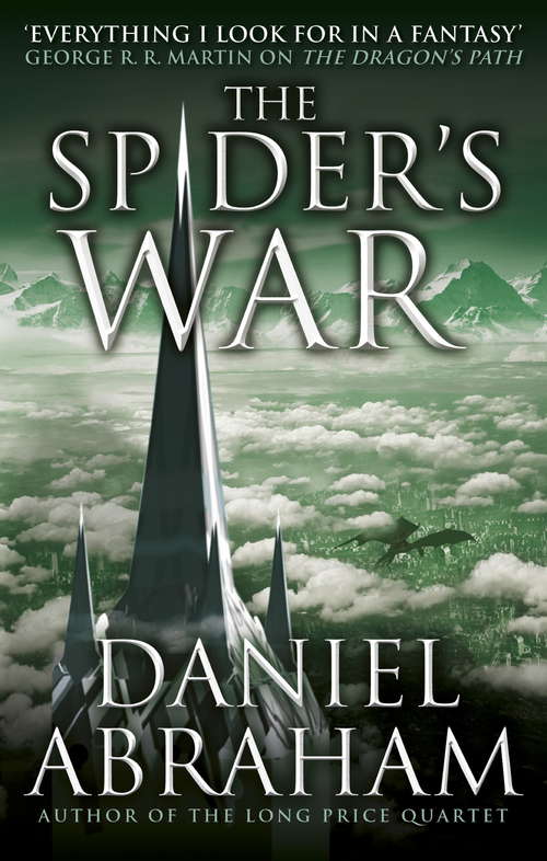 Book cover of The Spider's War: Book Five of the Dagger and the Coin (Dagger and the Coin #5)