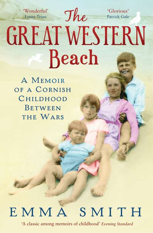 Book cover of The Great Western Beach: A Memoir Of A Cornish Childhood Between The Wars
