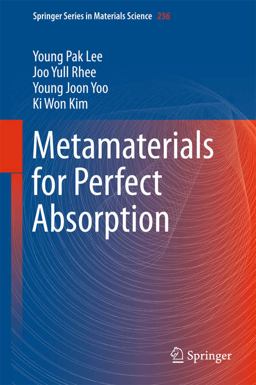 Book cover of Metamaterials for Perfect Absorption (1st ed. 2016) (Springer Series in Materials Science #236)