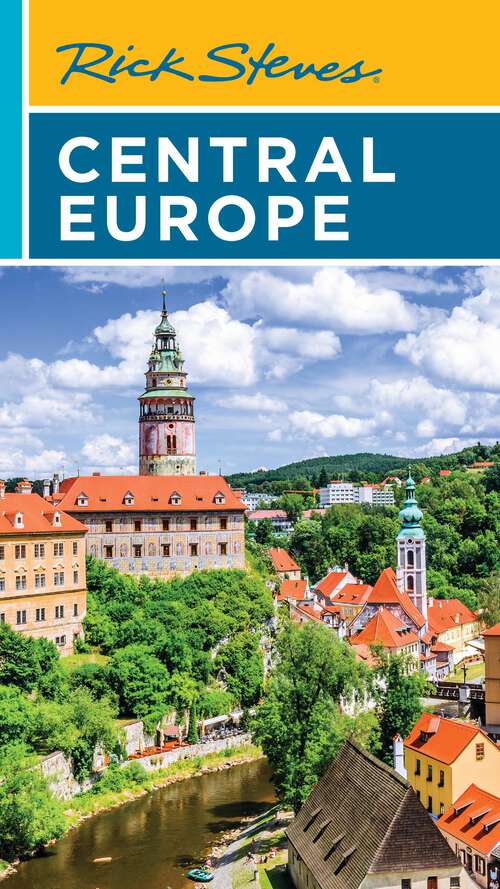 Book cover of Rick Steves Central Europe: The Czech Republic, Poland, Hungary, Slovenia & More (11)