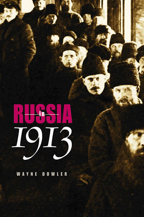 Book cover of Russia in 1913 (NIU Series in Slavic, East European, and Eurasian Studies)