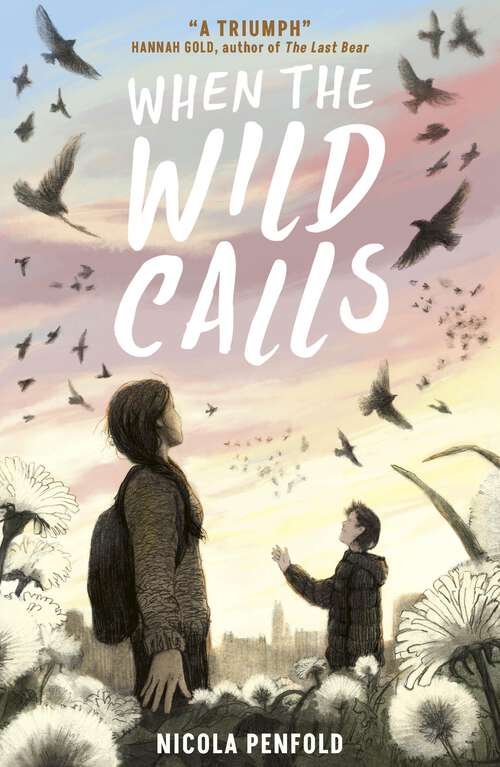 Book cover of When the Wild Calls (Where the World Turns Wild #2)