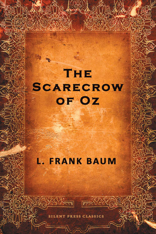 Book cover of The Scarecrow of Oz  (The Land of Oz #9)