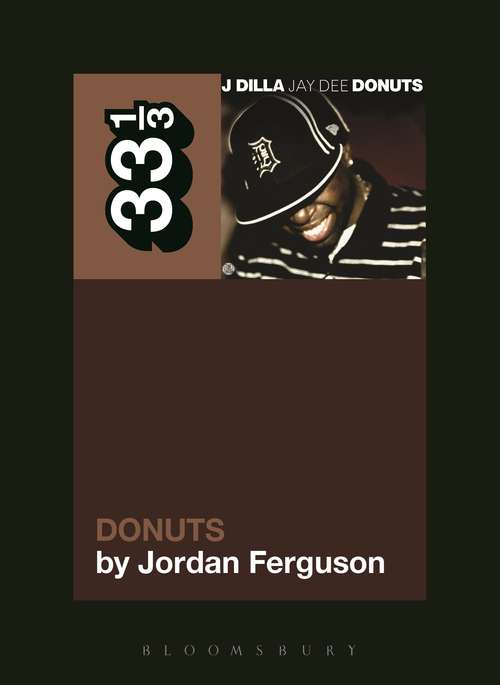 Book cover of J Dilla's Donuts (33 1/3)