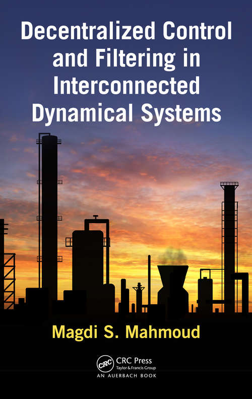 Book cover of Decentralized Control and Filtering in Interconnected Dynamical Systems