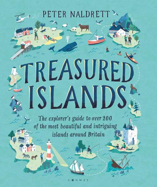 Book cover of Treasured Islands: The explorer’s guide to over 200 of the most beautiful and intriguing islands around Britain