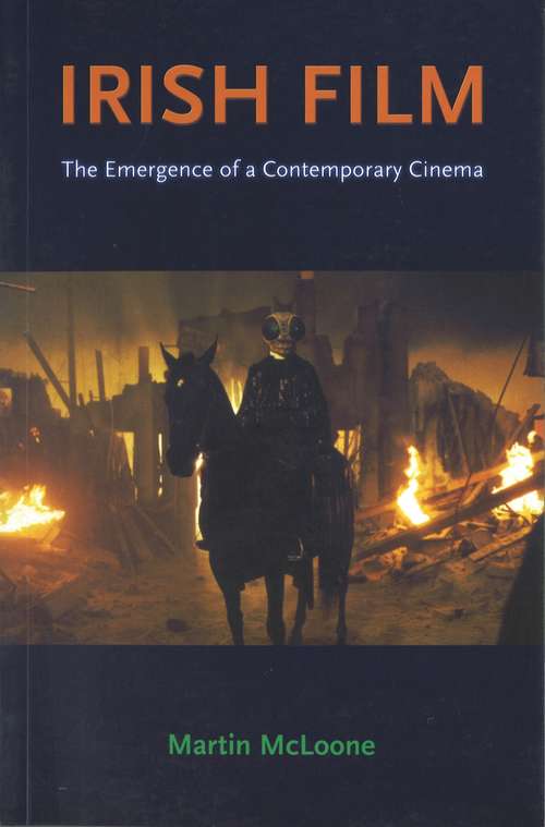Book cover of Irish Film: The Emergence of a Contemporary Cinema