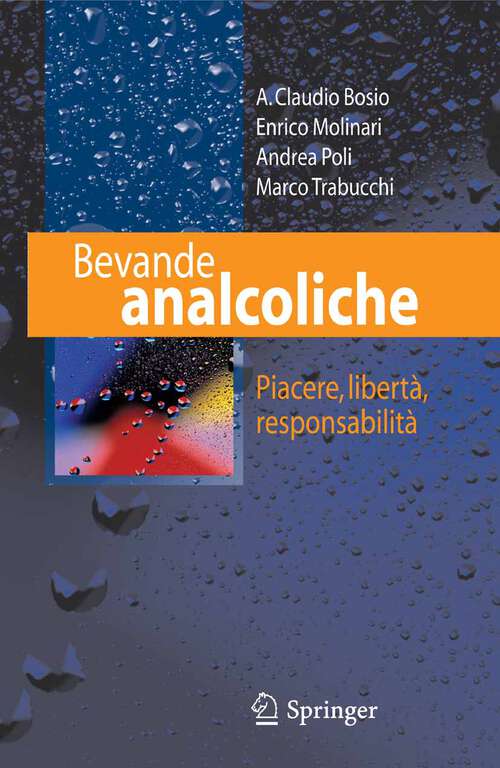 Book cover of Bevande analcoliche: Piacere, libertà, responsabilità (2008)