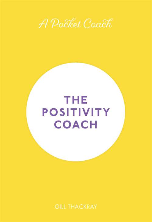 Book cover of A Pocket Coach: The Positivity Coach