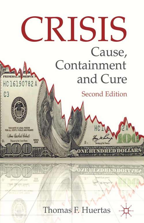 Book cover of Crisis: Cause, Containment And Cure (2nd ed. 2011)