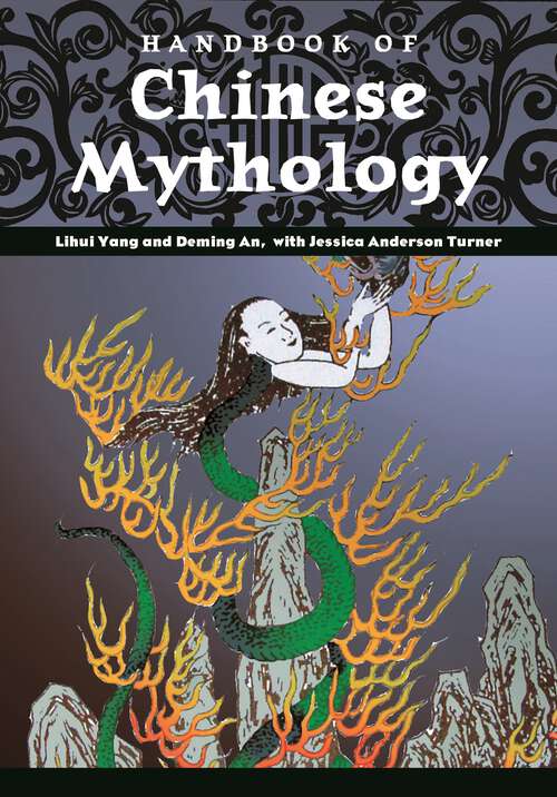 Book cover of Handbook of Chinese Mythology (World Mythology)