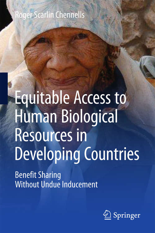Book cover of Equitable Access to Human Biological Resources in Developing Countries: Benefit Sharing Without Undue Inducement (1st ed. 2015)
