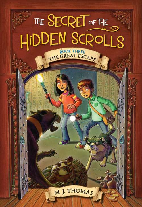 Book cover of The Secret of the Hidden Scrolls: The Great Escape, Book 3 (The Secret of the Hidden Scrolls #3)