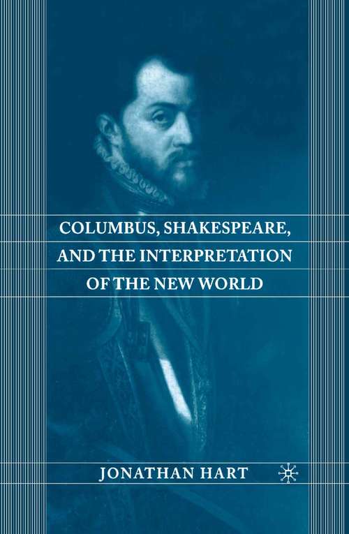 Book cover of Columbus, Shakespeare, and the Interpretation of the New World (2003)