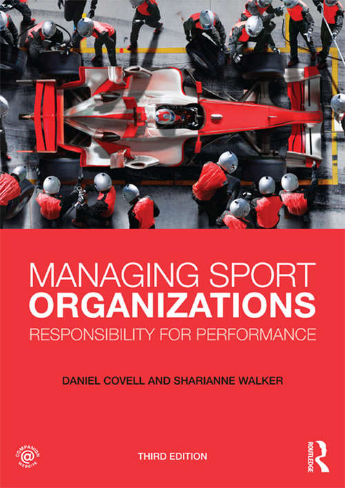 Book cover of Managing Sport Organizations: Responsibility for Performance