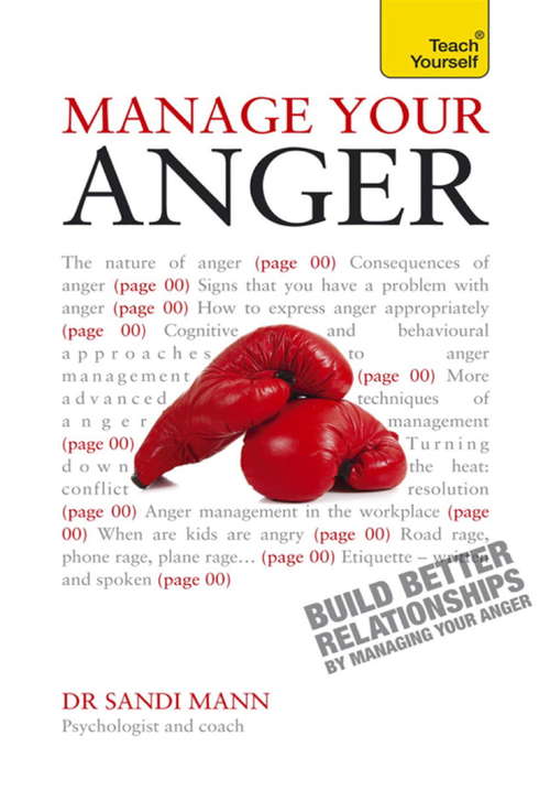 Book cover of Manage Your Anger: Teach Yourself Ebook (Teach Yourself)