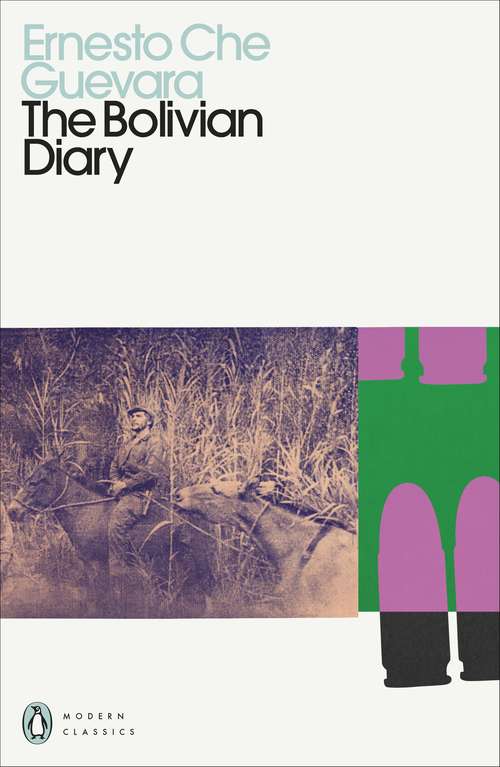 Book cover of The Bolivian Diary (Penguin Modern Classics)