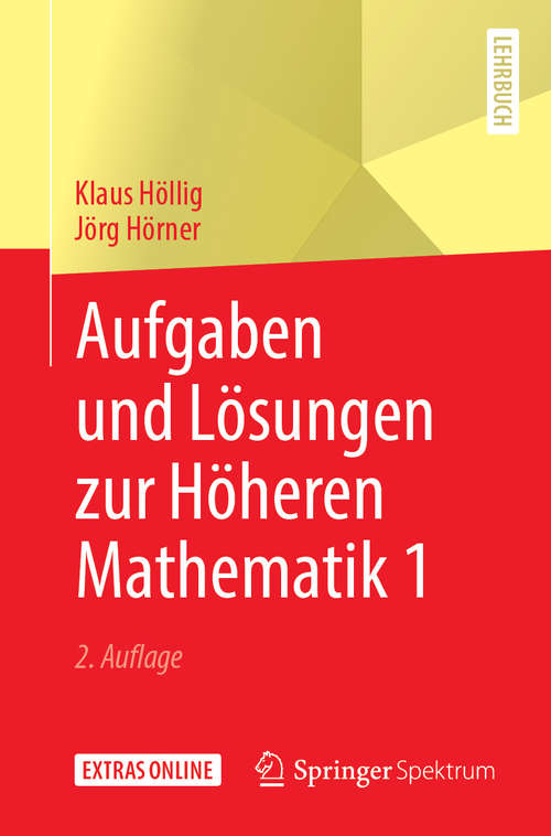 Book cover of Aufgaben und Lösungen zur Höheren Mathematik 1 (2. Aufl. 2019)