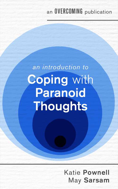 Book cover of An Introduction to Coping with Paranoid Thoughts (An Introduction to Coping series)