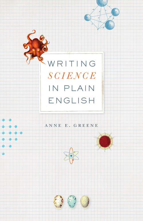 Book cover of Writing Science in Plain English (Chicago Guides to Writing, Editing, and Publishing)