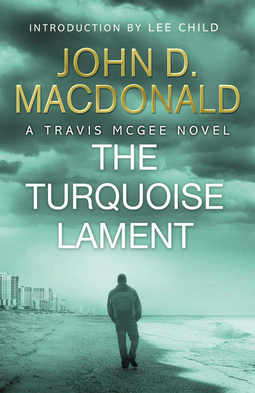Book cover of The Turquoise Lament: Travis McGee, No.15 (The\travis Mcgee Ser.: Vol. 15)