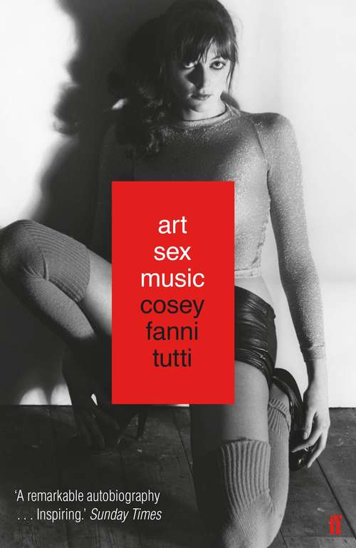 Book cover of Art Sex Music (Main) (Faber Greatest Hits Ser.)