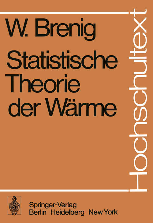 Book cover of Statistische Theorie der Wärme (1975) (Hochschultext)