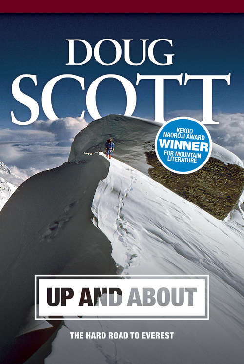Book cover of Up and About: The Hard Road to Everest