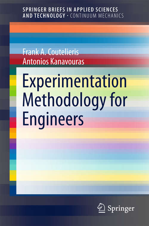 Book cover of Experimentation Methodology for Engineers (SpringerBriefs in Applied Sciences and Technology)