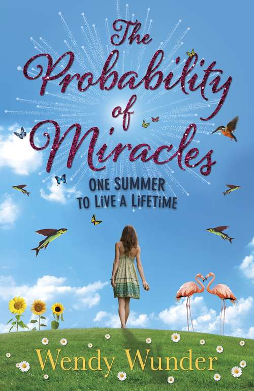 Book cover of The Probability of Miracles (Playaway Young Adult)