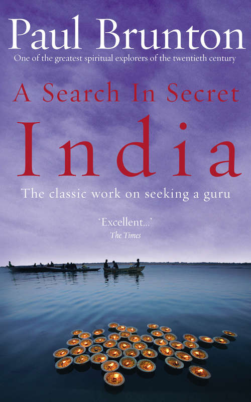 Book cover of A Search In Secret India: The classic work on seeking a guru